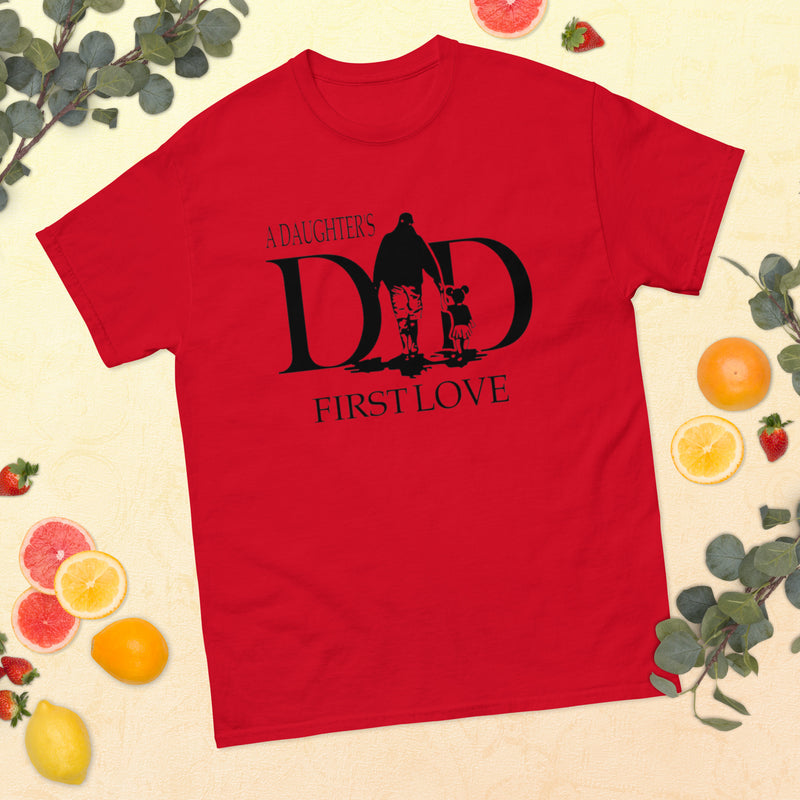Dad A Daughter's First Love Men's classic tee