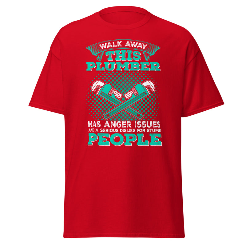 This Plumber Has Anger Issues Men's classic tee