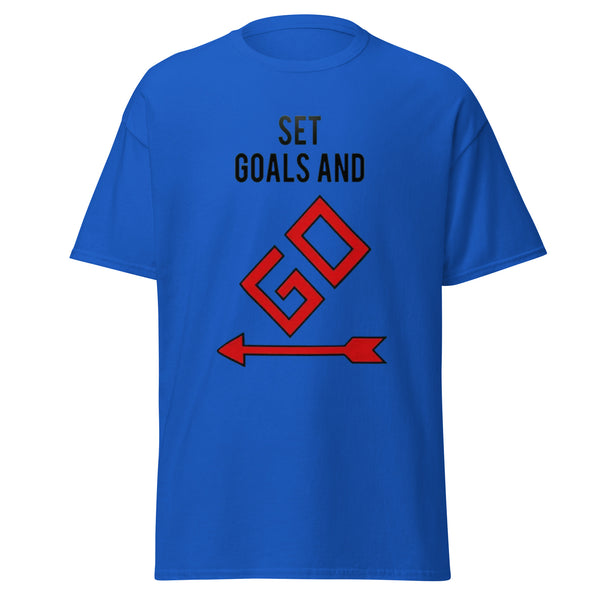 Set Goals and Go T Shirt