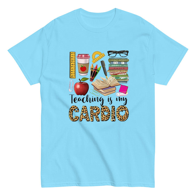 Teaching is My Cardio T Shirt