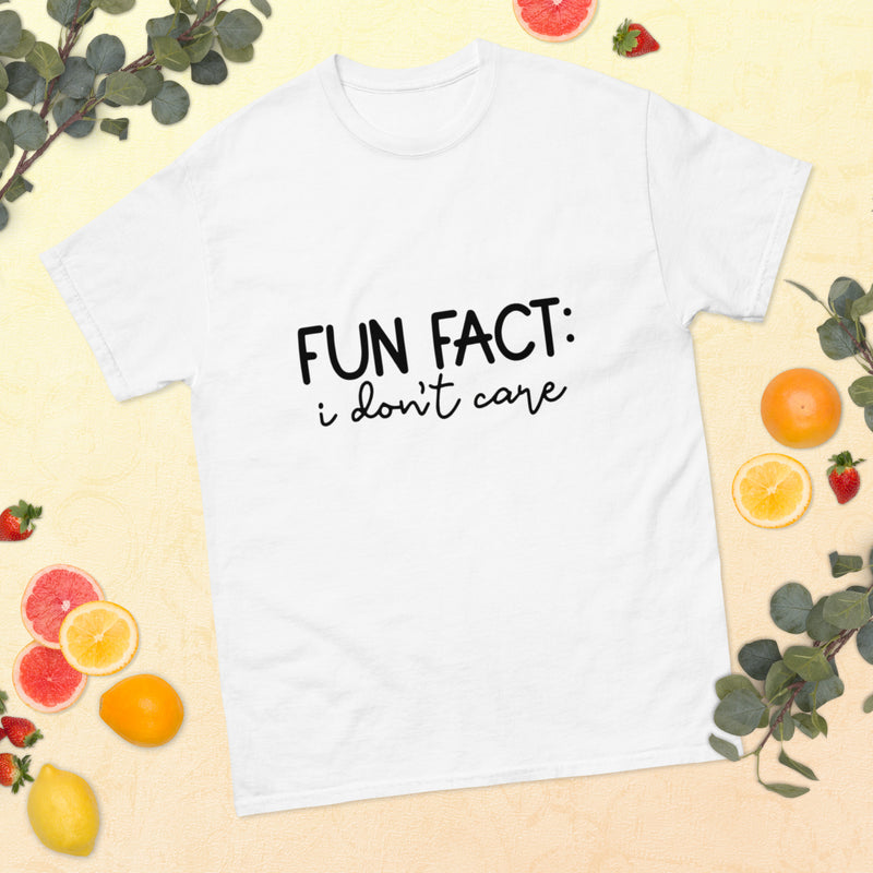 Fun Fact: I Don't Care T-Shirt