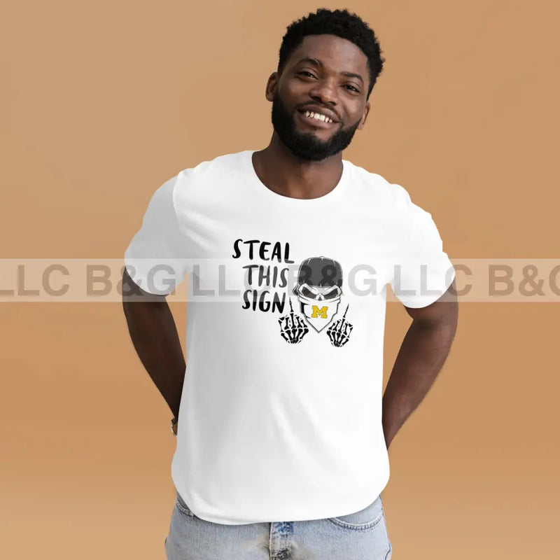 Michigan Steal This Sign Unisex t-shirt