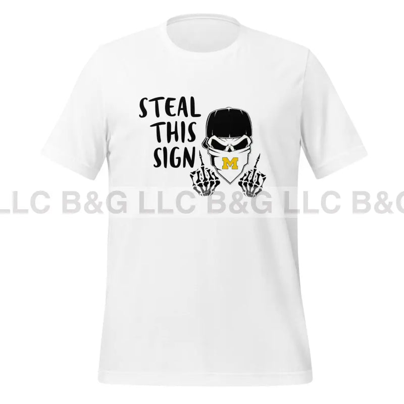 Michigan Steal This Sign Unisex t-shirt