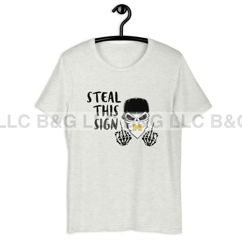 Michigan Steal This Sign Unisex t-shirt