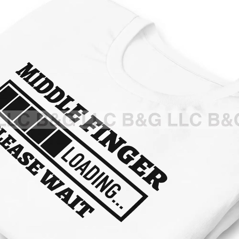 Middle Finger Loading Unisex T-Shirt T-Shirt