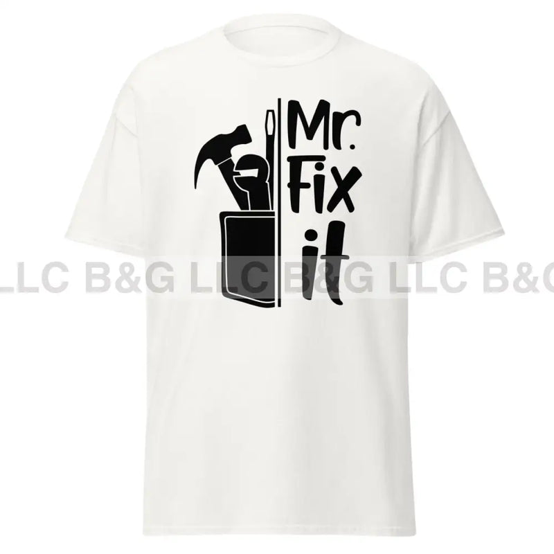 mr. fix it 4 Men's classic tee