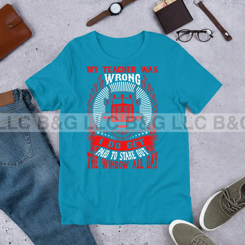 My Teacher Was Wrong Unisex t-shirt