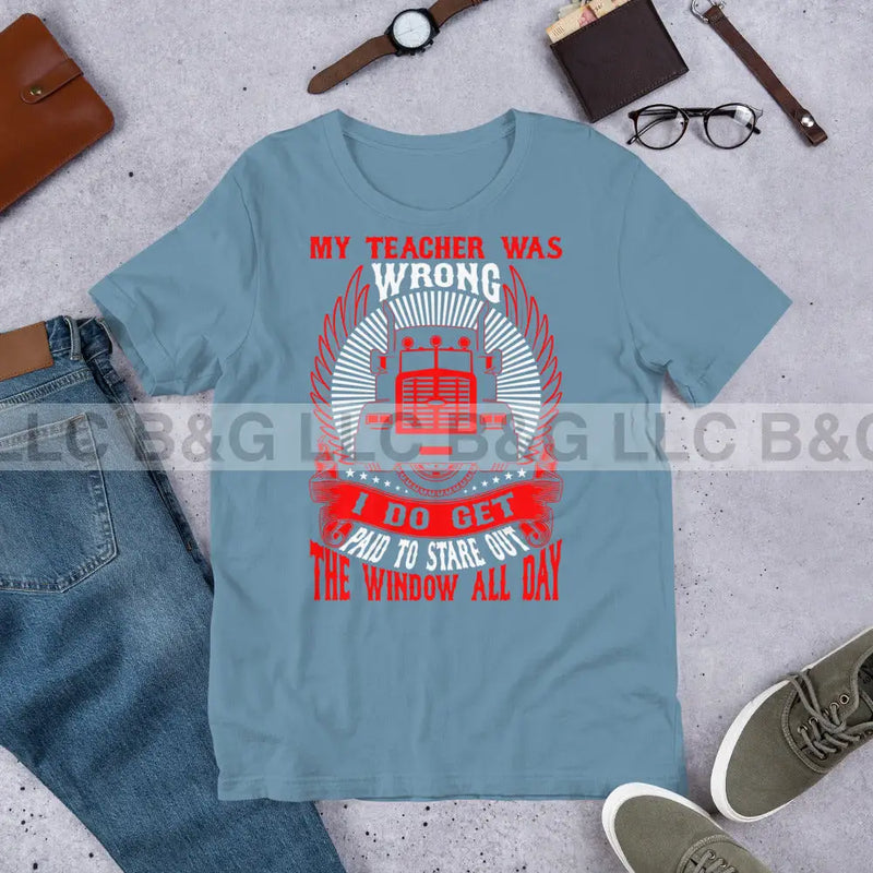 My Teacher Was Wrong Unisex t-shirt