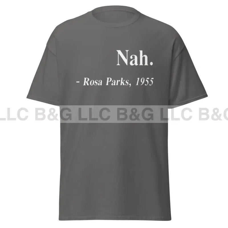 Nah T Shirt