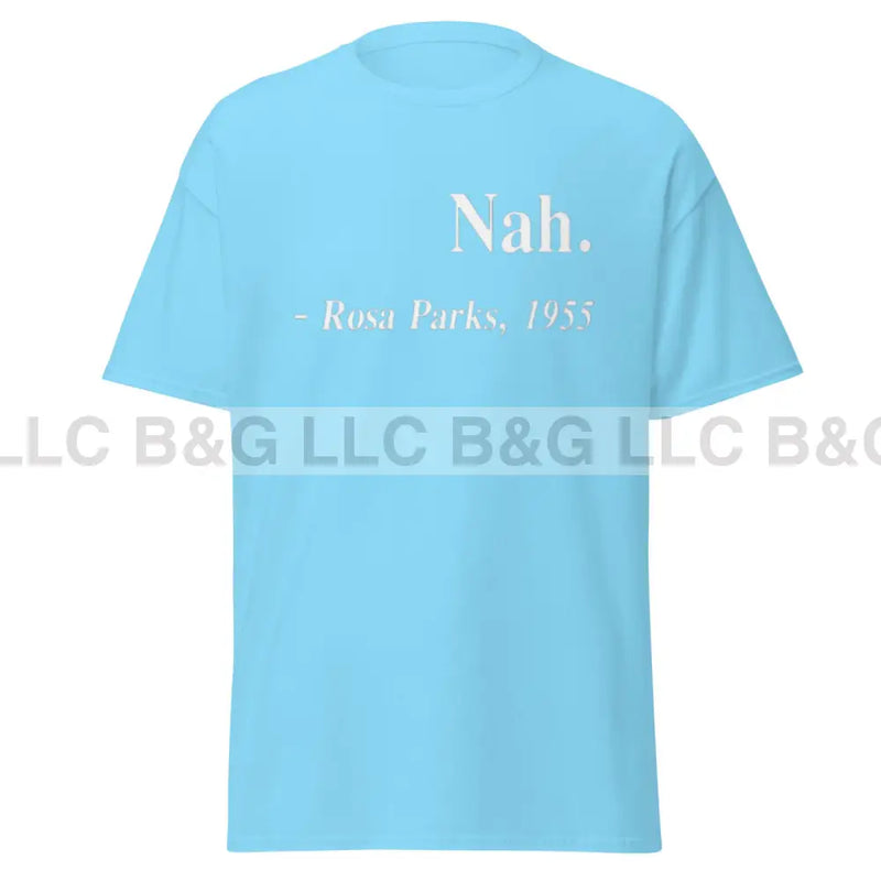 Nah T Shirt