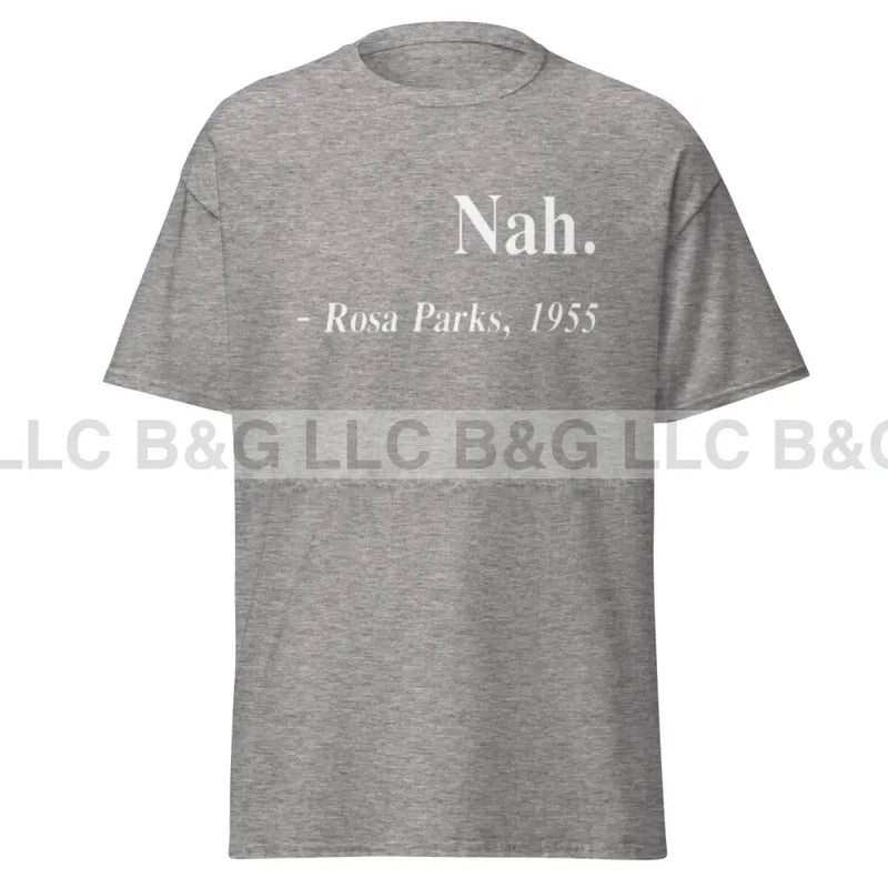 Nah T Shirt