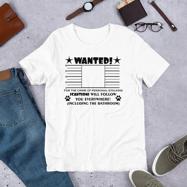 personal stalker Unisex t-shirt