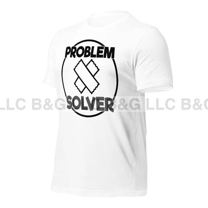 Problem Solver Unisex T-Shirt T-Shirt