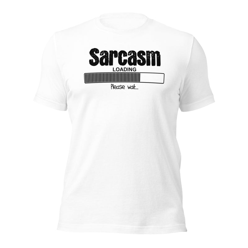 sarcasm loading Unisex t-shirt