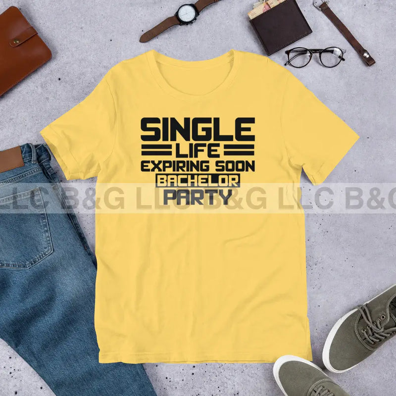 Single Life Expiring Soon Unisex t-shirt