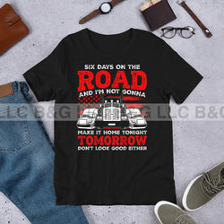 Six Days on the Road Unisex t-shirt