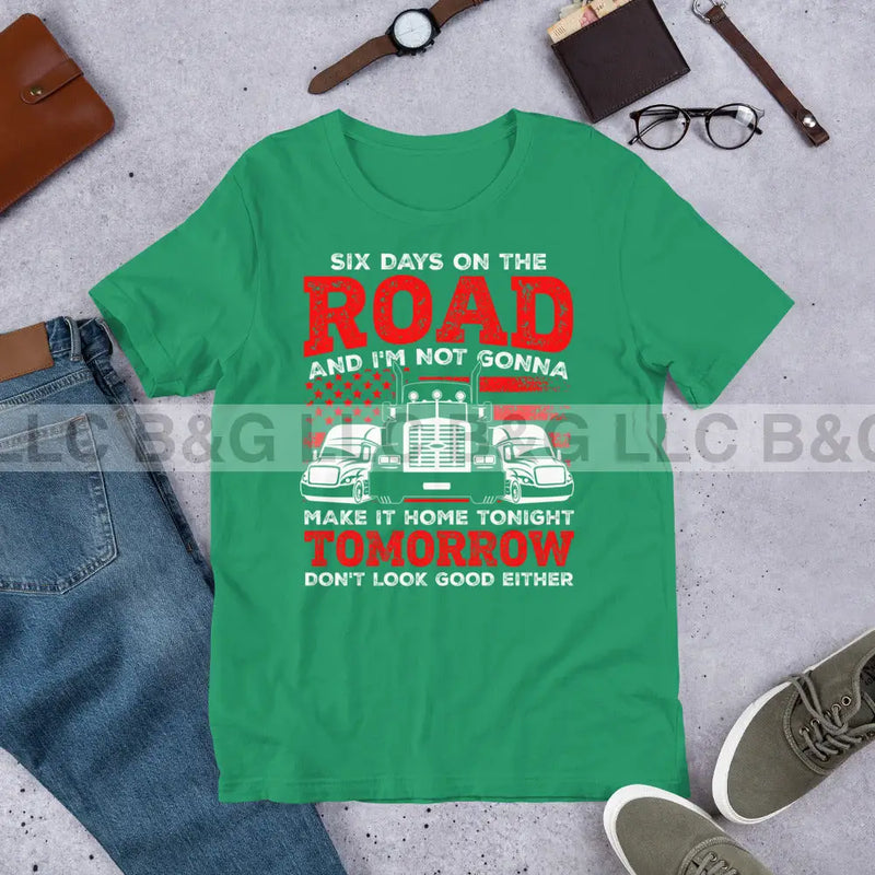 Six Days on the Road Unisex t-shirt