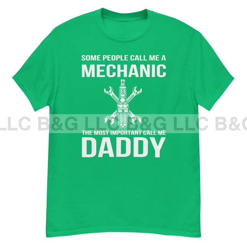 Some People Call Me Mechanic Men's classic tee