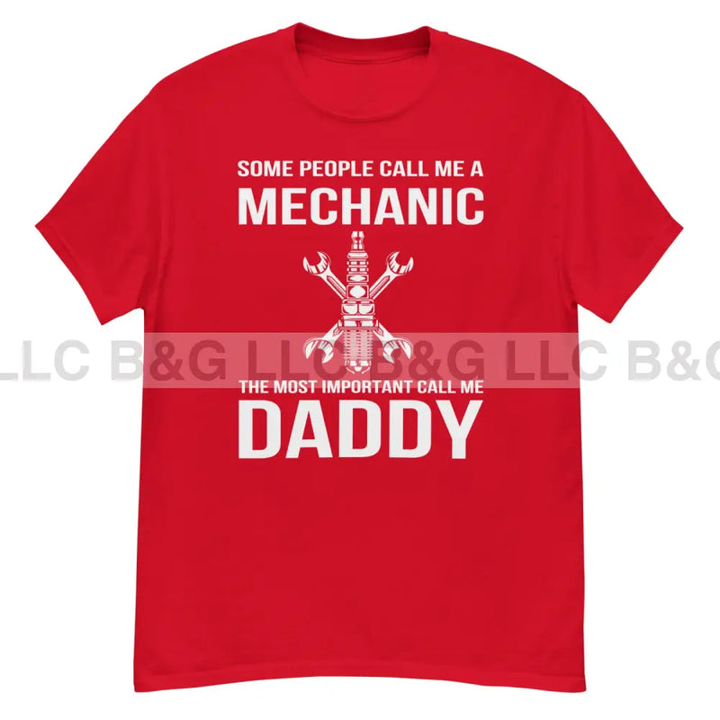 Some People Call Me Mechanic Men's classic tee