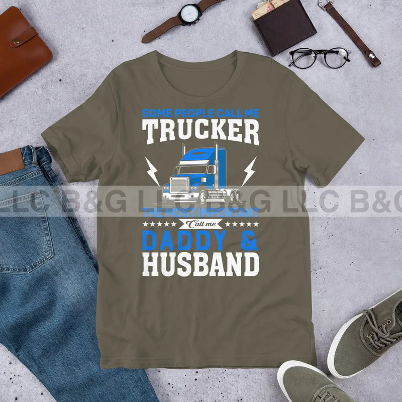 Some People Call Me Trucker Unisex t-shirt