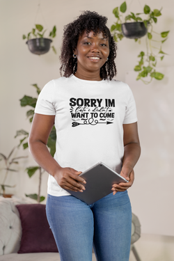 sorry im late i didn't want to come Unisex t-shirt