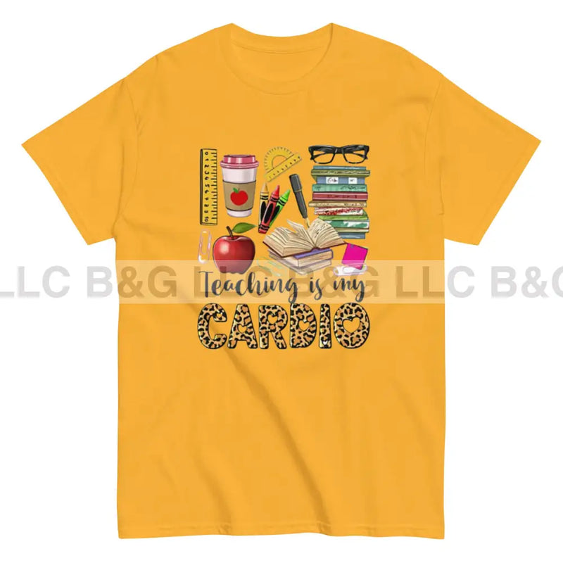 Teaching is My Cardio T Shirt