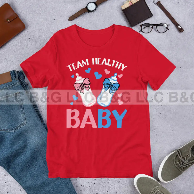 Team Healthy Baby Unisex t-shirt