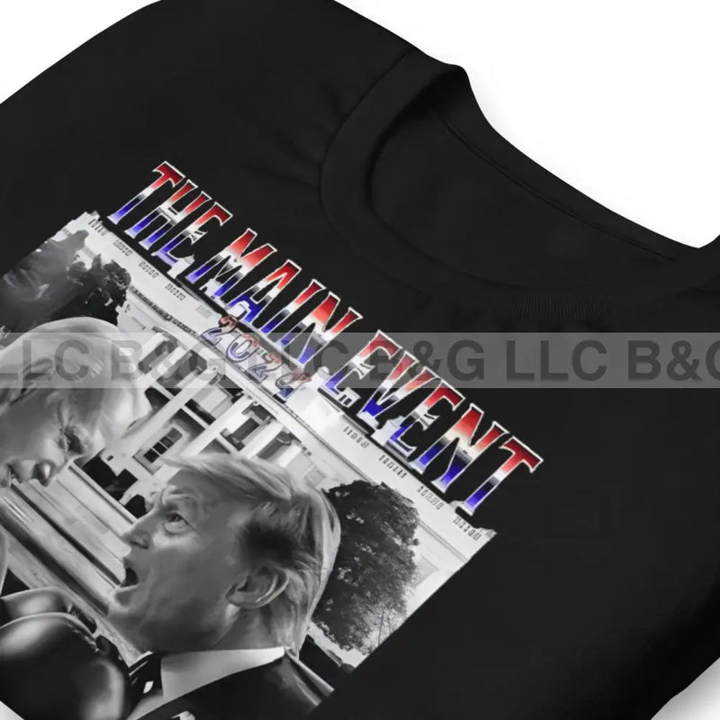 The Main Event Unisex t-shirt