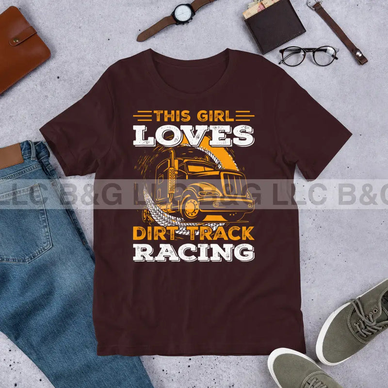 This Girl Loves Dirt Track Racing Unisex t-shirt