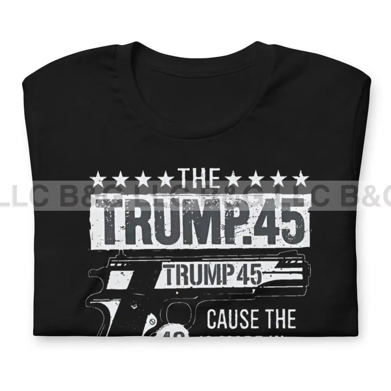 Trump 45 Unisex T-Shirt