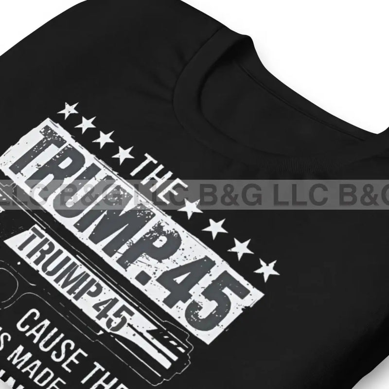 Trump 45 Unisex T-Shirt