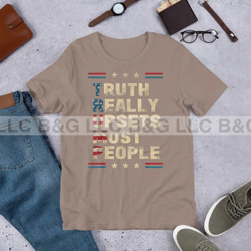 Truth Really Upsets Most People Unisex T-Shirt Pebble / Xs