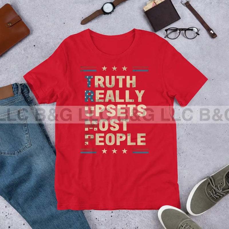 Truth Really Upsets Most People Unisex T-Shirt Red / Xs