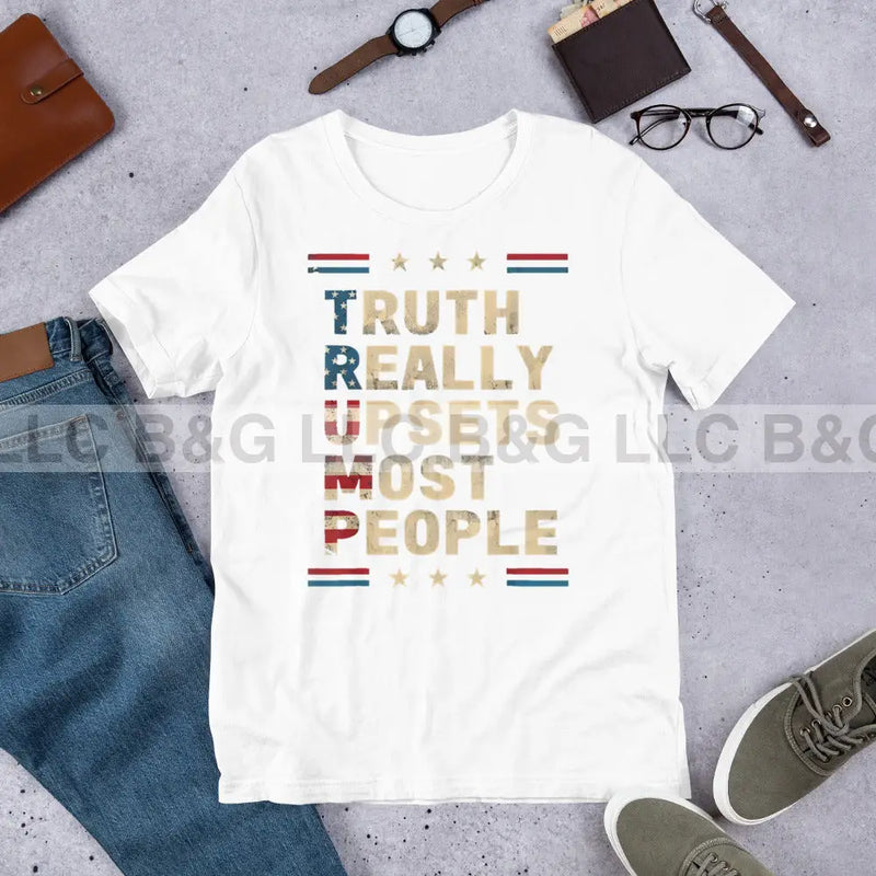 Truth Really Upsets Most People Unisex T-Shirt White / Xs