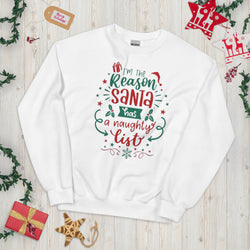 I'm The Reason Santa Has a Naughty List Unisex Sweatshirt