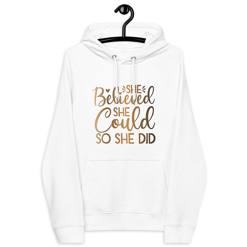 She Believed She Could So She Did Unisex eco raglan hoodie