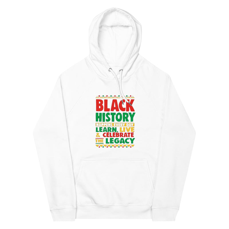 Black History Happens Everyday  Unisex eco raglan hoodie