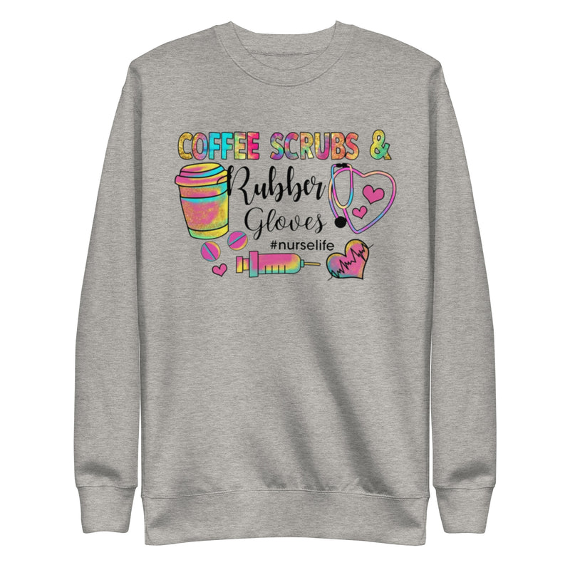 Coffee Scrubs and Rubber Gloves Unisex Premium Sweatshirt