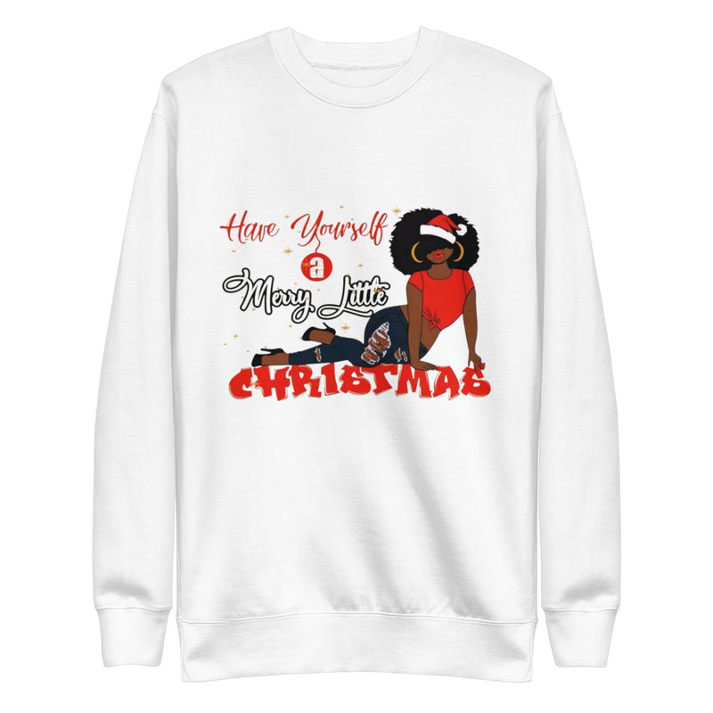 Have Yourself a Melanin Little Christmas Premium Sweatshirt