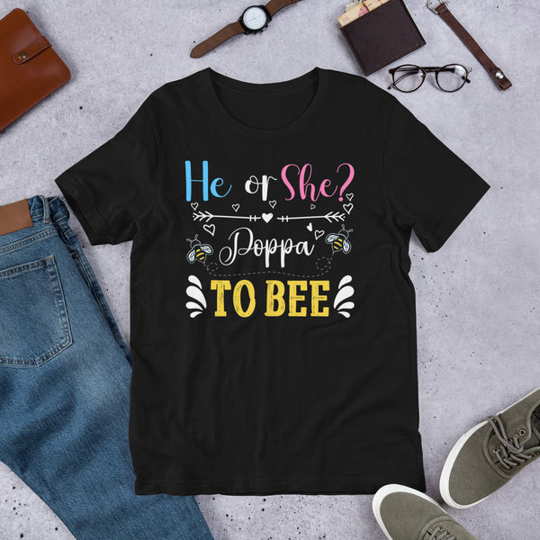 He or She Poppa To Bee Unisex t-shirt