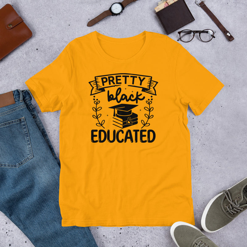 Pretty black & educated Unisex t-shirt