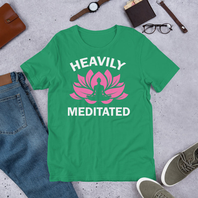Heavily Meditated Unisex t-shirt