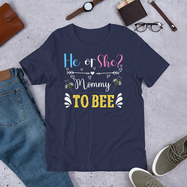 He or She Mommy To Bee Unisex t-shirt