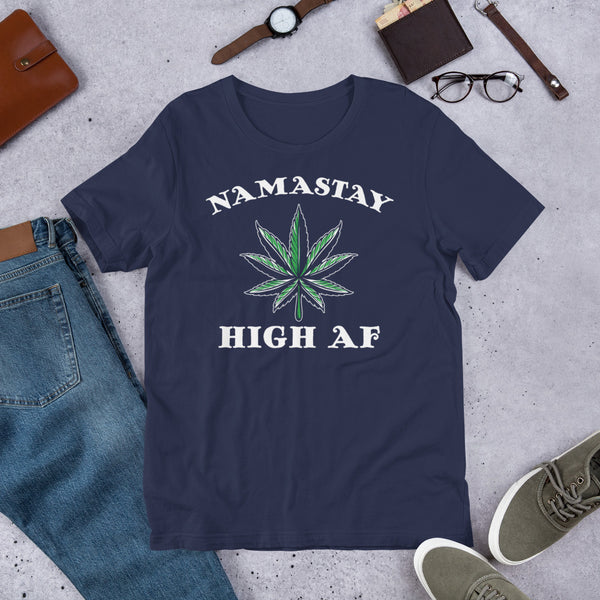 Namastay High AF Unisex t-shirt