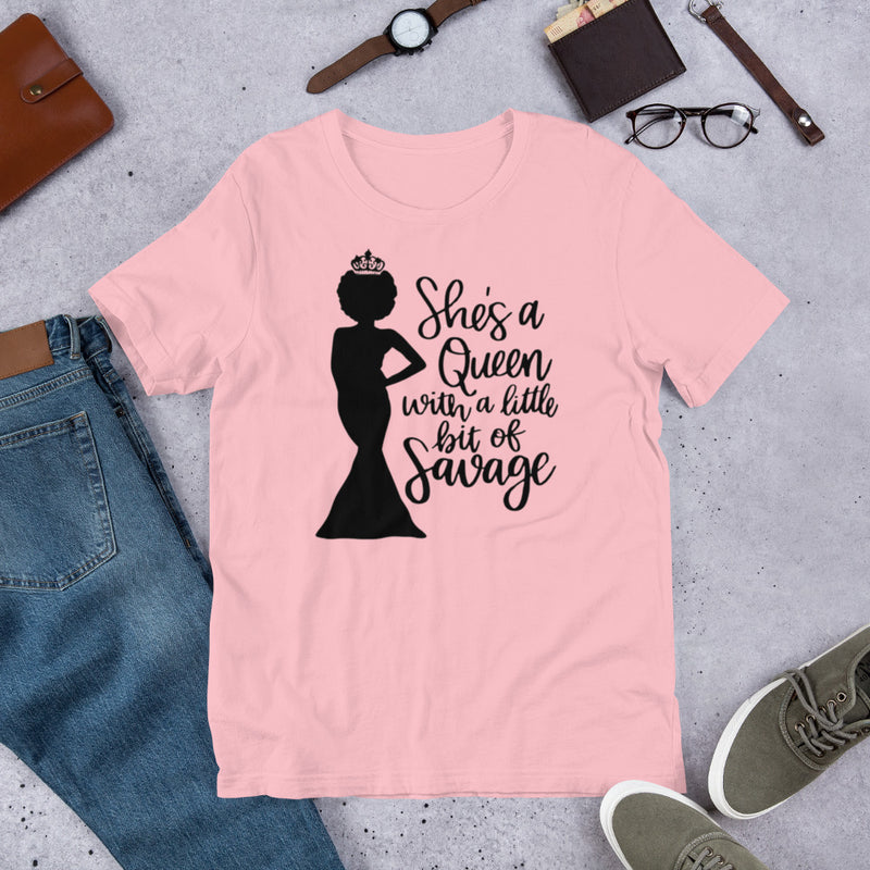 She's A Queen With a Little Bit of Savage Unisex t-shirt