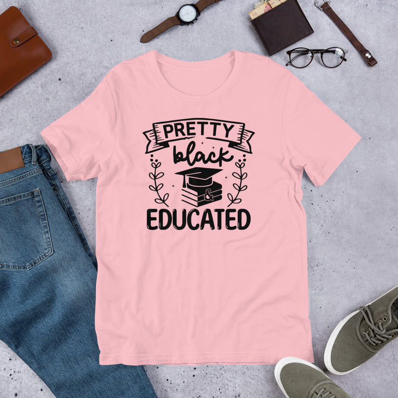 Pretty black & educated Unisex t-shirt