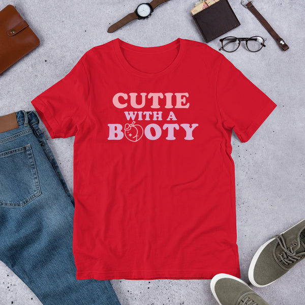 cutie with a booty pink Unisex t-shirt
