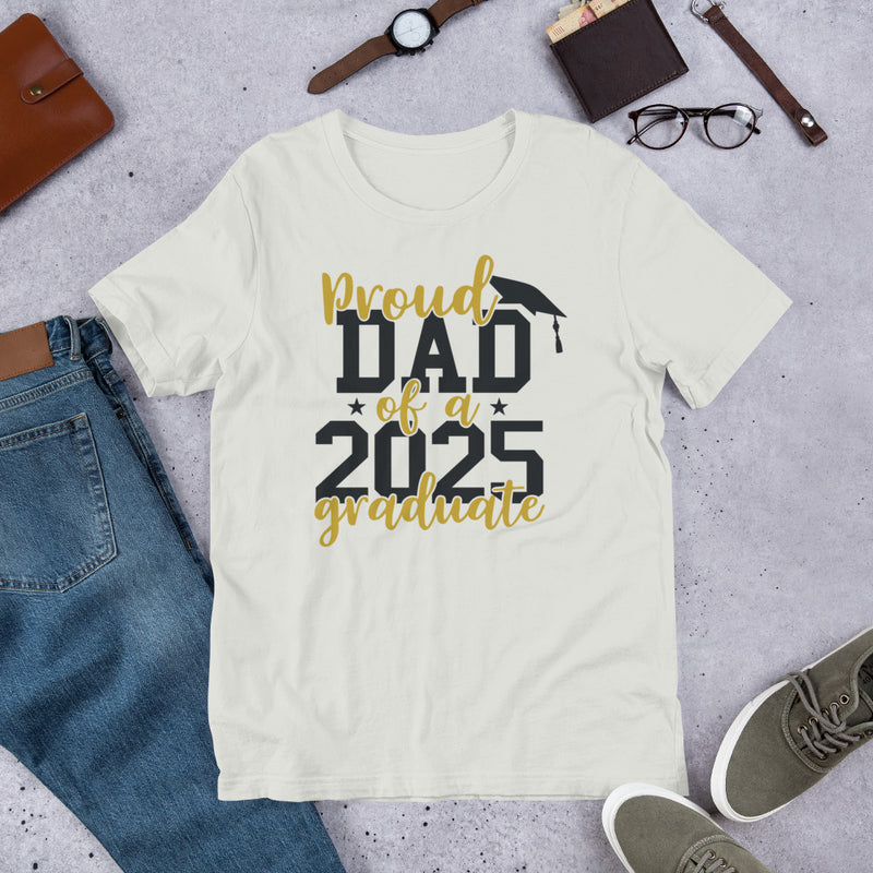 Proud Dad of a 2025 Grad Unisex t-shirt