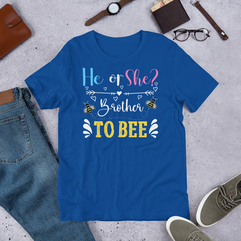 He or She Brother To Bee Unisex t-shirt