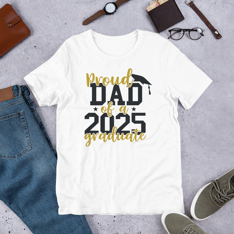 Proud Dad of a 2025 Grad Unisex t-shirt